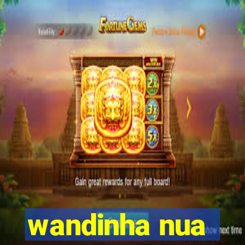 wandinha nua